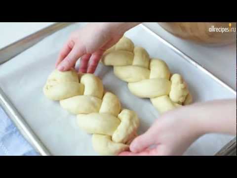 Хлеб плетенка: видео - рецепт